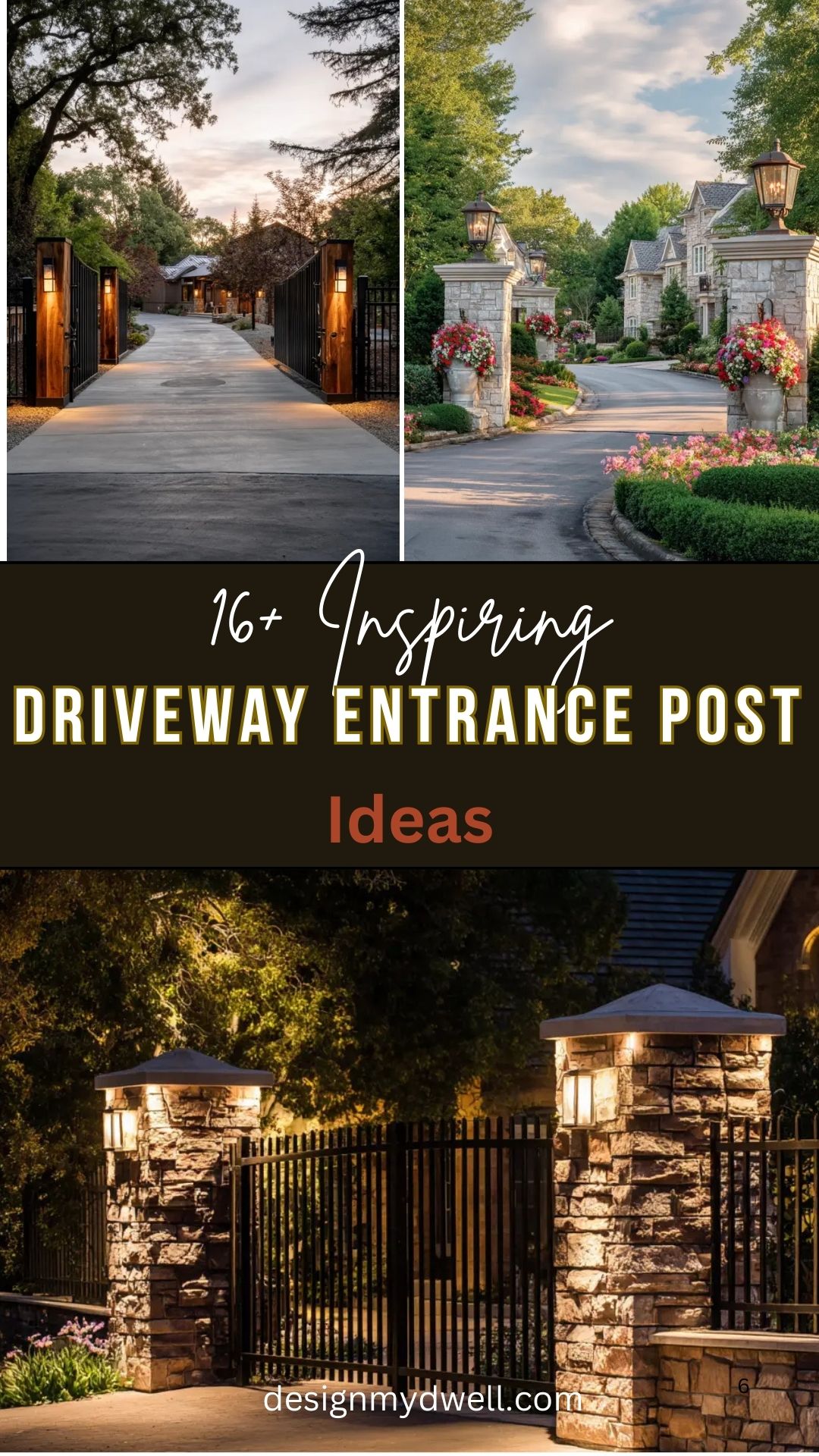 16+ Inspiring Driveway Entrance Post Ideas