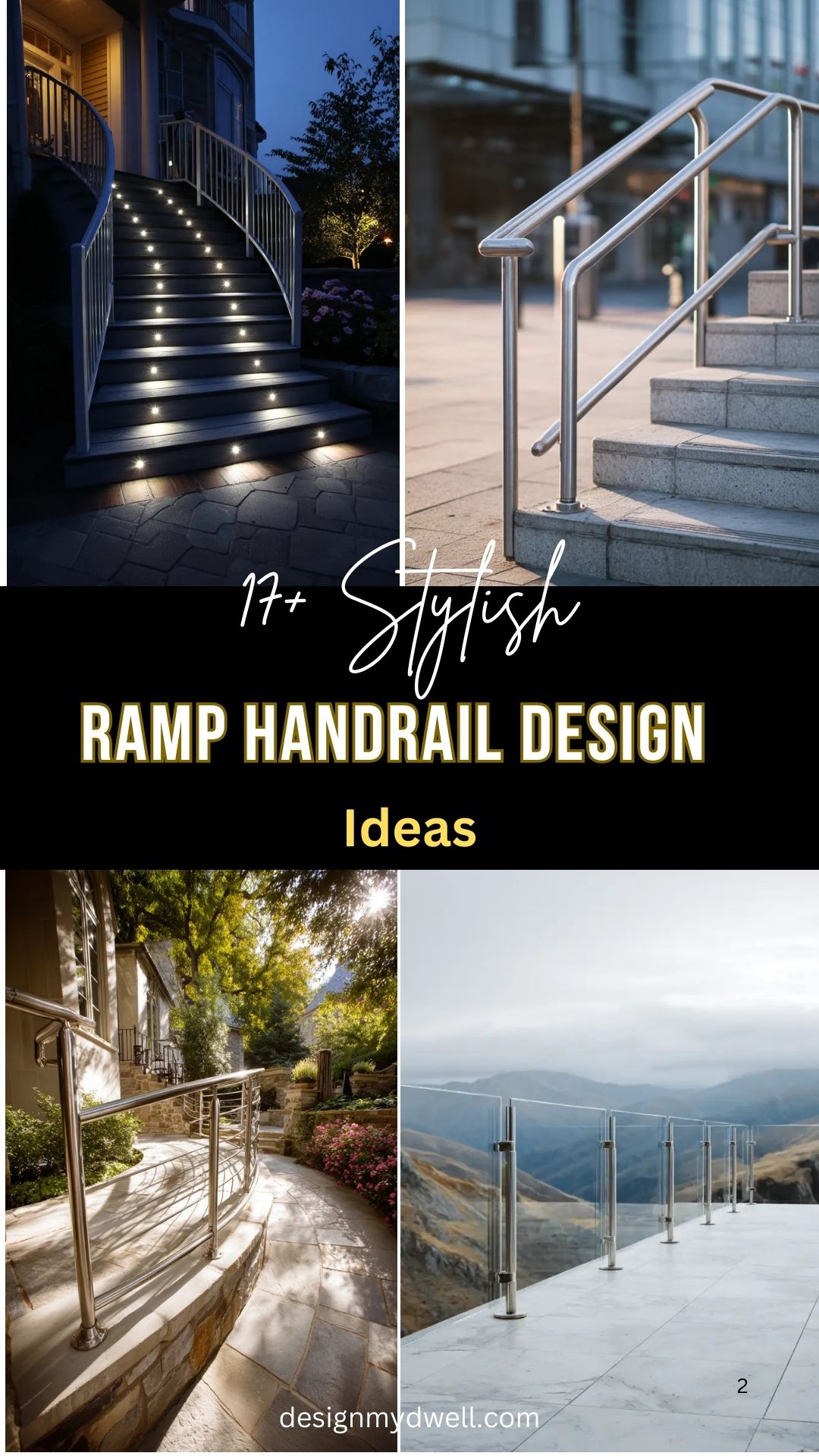 17+ Stylish Ramp Handrail Design Ideas
