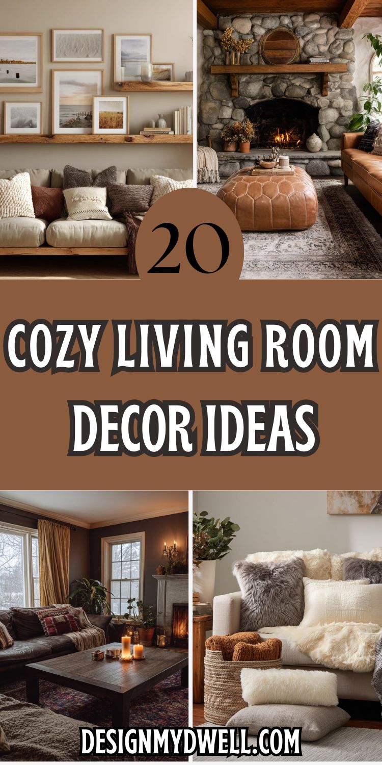 20 Cozy Living Room Decor Ideas for a Warm and Inviting Space