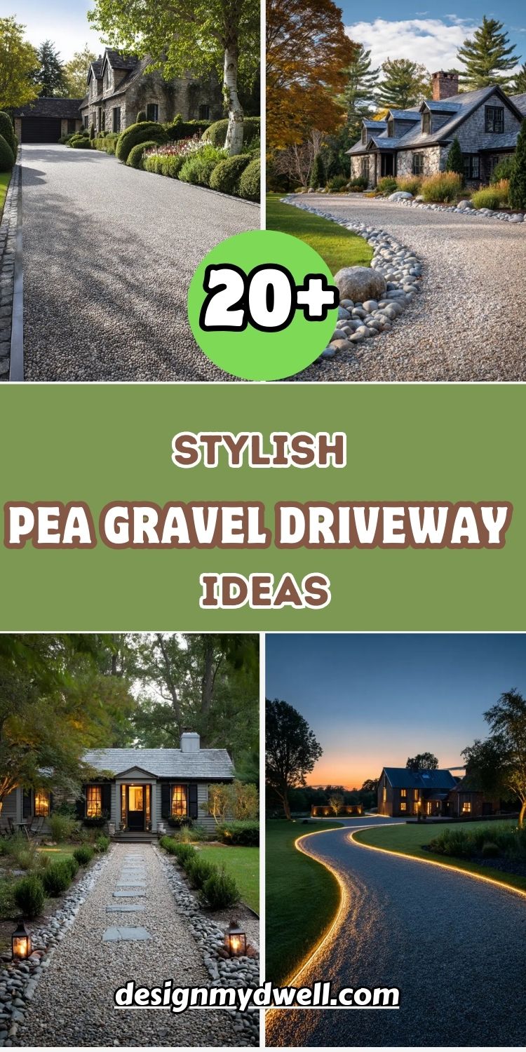20+ Stylish Pea Gravel Driveway Ideas to Inspire You