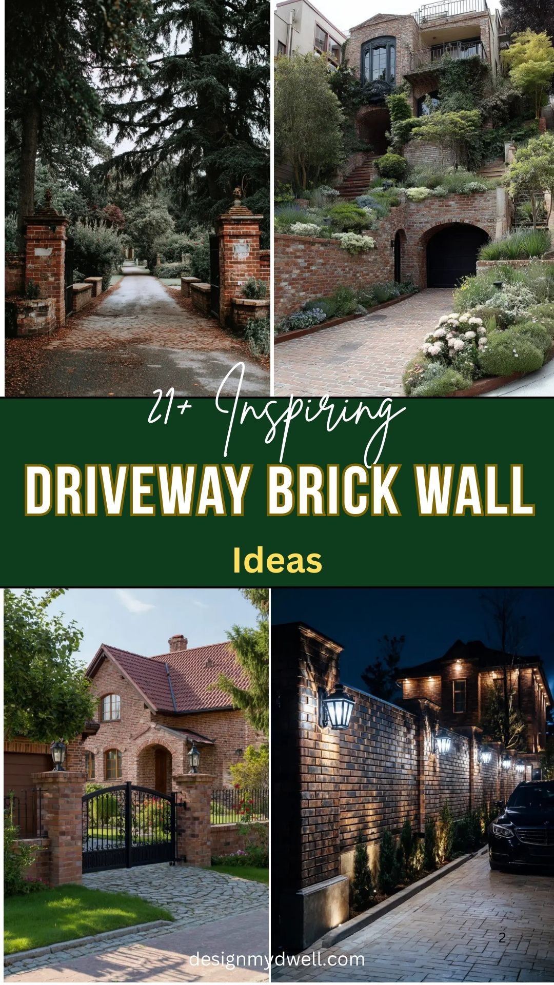 21+ Inspiring Driveway Brick Wall Ideas
