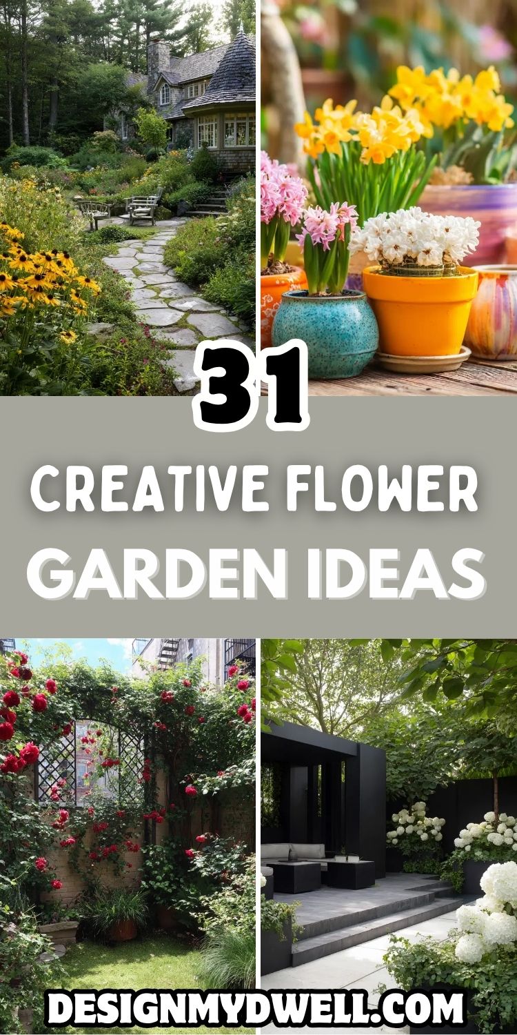 31 Creative Flower Garden Ideas to Transform Your Outdoor Space