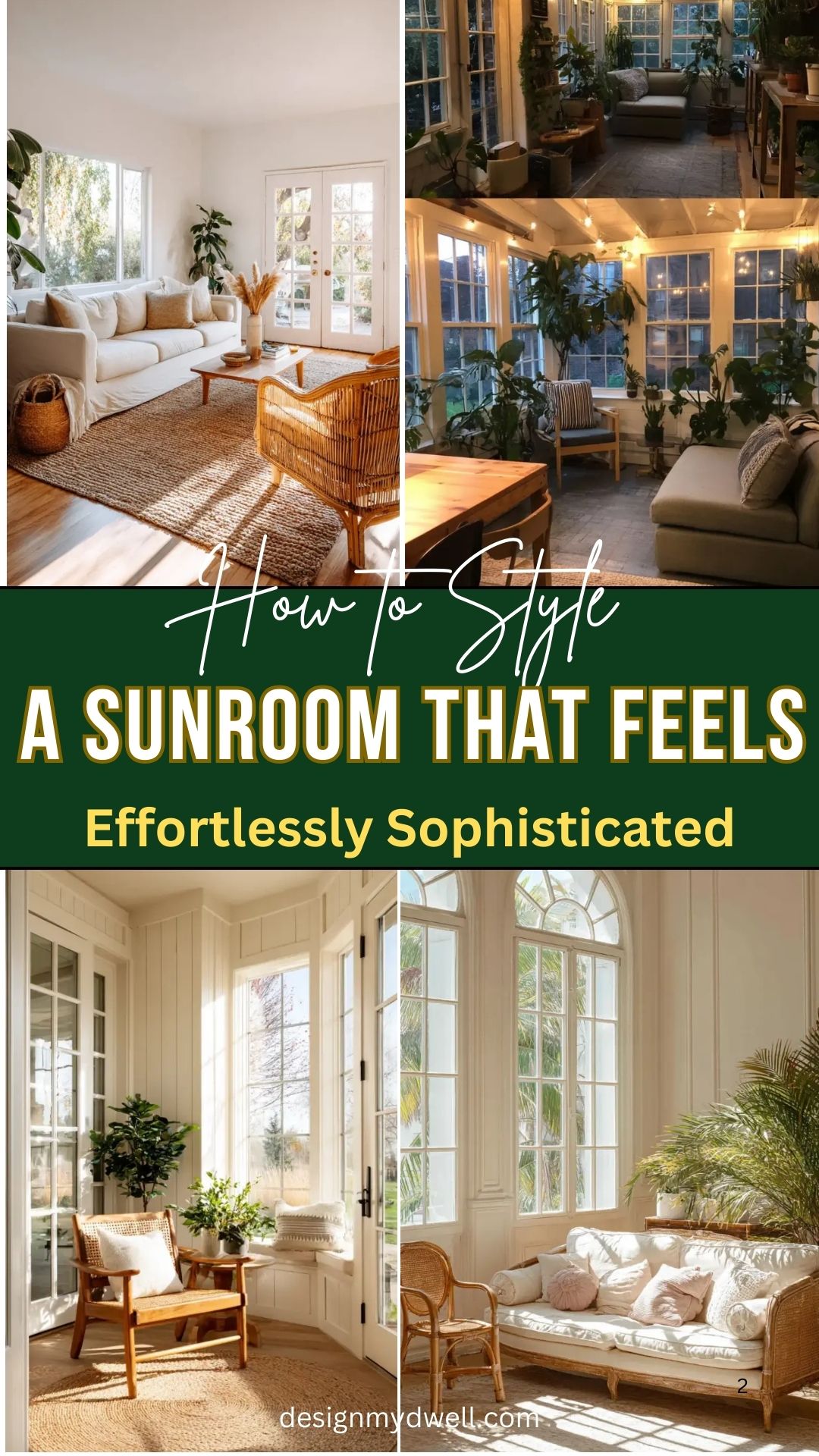 How to Style a Sunroom That Feels Effortlessly Sophisticated